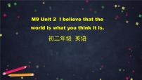 外研版 (新标准)八年级下册Unit 2  I believe that the world is what you think it is评课ppt课件