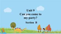 初中英语人教新目标 (Go for it) 版八年级上册Unit 10 If you go to the party you’ll have a great time!Section A备课ppt课件