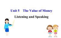 高中英语人教版 (2019)必修 第三册Unit 5 The Value of Money备课课件ppt