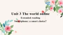 牛津译林版 (2019)Unit 3 The world onlineExtended reading课文配套ppt课件