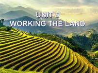 英语选择性必修 第一册Unit 5 Working the Land说课课件ppt