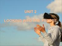高中英语人教版 (2019)选择性必修 第一册Unit 2 Looking into the Future说课ppt课件