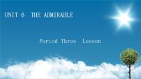 英语必修 第二册Unit 6 The admirableLesson 3 The Superhero Behind Superman课文课件ppt