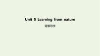 外研版 (2019)Unit 5 Learning from nature教课课件ppt