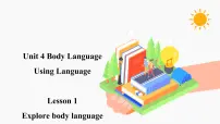 高中英语人教版 (2019)选择性必修 第一册Unit 4 Body Language图片课件ppt