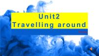 高中英语人教版 (2019)必修 第一册Unit 2 Travelling around课前预习课件ppt