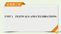 (新高考)2023版高考英语一轮总复习 Unit 1 festivals and celebrations课件 新人教版必修第三册