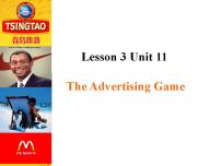 北师大版 (2019)选择性必修 第二册Lesson 3 The Advertising Game集体备课ppt课件