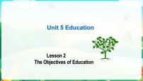 2021学年Unit 5 EducationLesson 2 The Objectives of Education备课课件ppt