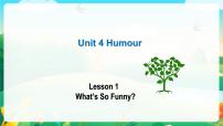 英语Lesson 1 What’s So Funny?教课内容ppt课件