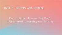 人教版 (2019)必修 第一册Unit 3 Sports and fitness教学演示ppt课件