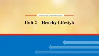 (新高考)高考英语一轮复习课件选择性必修三 Unit 2 Healthy Lifestyle (含详解)