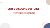 高中Unit 2 Bridging Cultures优质课ppt课件