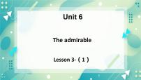 高中英语北师大版 (2019)必修 第二册Unit 6 The admirableLesson 3 The Superhero Behind Superman精品ppt课件