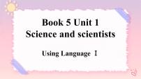 高中英语人教版 (2019)选择性必修 第二册Unit 1 Science and Scientists精品ppt课件