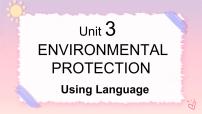 高中英语人教版 (2019)选择性必修 第三册Unit 3 Environmental Protection优秀课件ppt