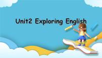 英语必修 第一册Unit 2 Exploring English获奖ppt课件