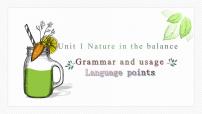 高中英语牛津译林版 (2019)必修 第三册Unit 1 Nature in the balanceGrammar and usage教课ppt课件