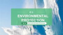 高中英语人教版 (2019)选择性必修 第三册Unit 3 Environmental Protection教案配套课件ppt