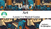高中英语北师大版 (2019)必修 第三册Lesson 3 A Musical Genius教学演示ppt课件