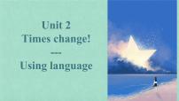 高中英语外研版 (2019)选择性必修 第二册Unit 3 Times change!评课ppt课件