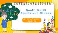 高中英语人教版 (2019)必修 第一册Unit 3 Sports and fitness精品教学ppt课件