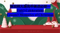 高中英语北师大版 (2019)必修 第一册Lesson 3 Memories of Christmas课文配套课件ppt