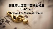 高中英语北师大版 (2019)必修 第三册Lesson 3 A Musical Genius教课ppt课件