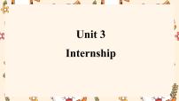 【中职专用】高中英语 高教版2021 基础模块2  Unit 3 Internship Reading and writing 课件