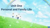 【中职专用】高中英语 高教版2021·基础模块1 Unit+1+Personal+and+Family+Life+课件-