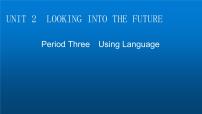 高中英语人教版 (2019)选择性必修 第一册Unit 2 Looking into the Future课文内容ppt课件