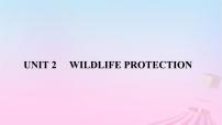 高中Unit 2 Wildlife protection教学演示ppt课件