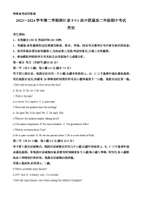 浙江省9+1高中联盟2023-2024学年高二下学期4月期中英语试题（原卷版+解析版）