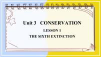 北师大版 (2019)选择性必修 第一册Lesson 1 The Sixth Extinction说课ppt课件