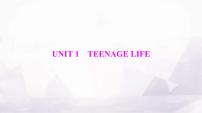 高考英语一轮复习必修第一册UNIT1 TEENAGE LIFE课件