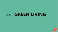 闽粤皖京甘豫2024届高考英语一轮复习必修第三册Unit8GreenLiving课件北师大版