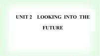 高中英语人教版 (2019)选择性必修 第一册Unit 2 Looking into the Future评课ppt课件