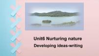 外研版 (2019)选择性必修 第一册Unit 6 Nurturing nature课文配套ppt课件