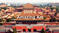 高中英语外研版 (2019)必修 第三册Unit 4 Amazing art说课ppt课件