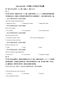 河北省衡水市阜城县阜城实验中学2024-2025学年高一下学期4月期中英语试题（原卷版+解析版）