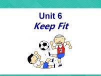 高教版（中职）拓展模块Unit 6 Keeping fit.Structure教学ppt课件