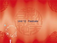 语文版（中职）基础模块上册Unit 12 FestivalsStructures教案配套ppt课件