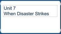 外研版 (2021)基础模块1Unit 7 When Disaster Strikes优秀ppt课件