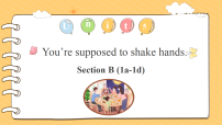 鲁教版（五四学制）（2024）九年级全册Unit 5 You’re supposed to shake hands. Section B教学ppt课件