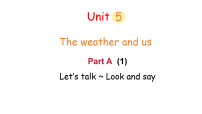 人教版PEP（2024）四年级上册（2024）Unit 5 The weather and usPart A课文课件ppt
