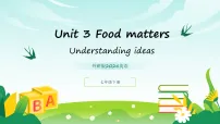初中英语外研版（2024）七年级下册（2024）Unit 3 Food mattersUnderstanding ideas课前预习课件ppt