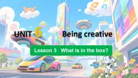 冀教版（2024）七年级下册（2024）Unit 6 Being creativeLesson 3 What is in the box?评课ppt课件