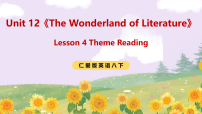 仁爱科普版（2024）八年级下册（2024）Unit 12 The Treasure of BooksExploring the TopicTheme Reading精品课件ppt