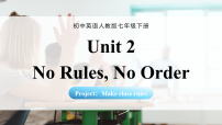 初中英语人教版（2024）七年级下册（2024）Unit 2 No Rules, No Order优秀课件ppt