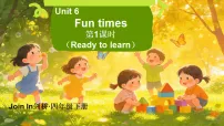 小学英语外研版join in（2024）四年级下册（2024）Unit 6 Fun times示范课ppt课件